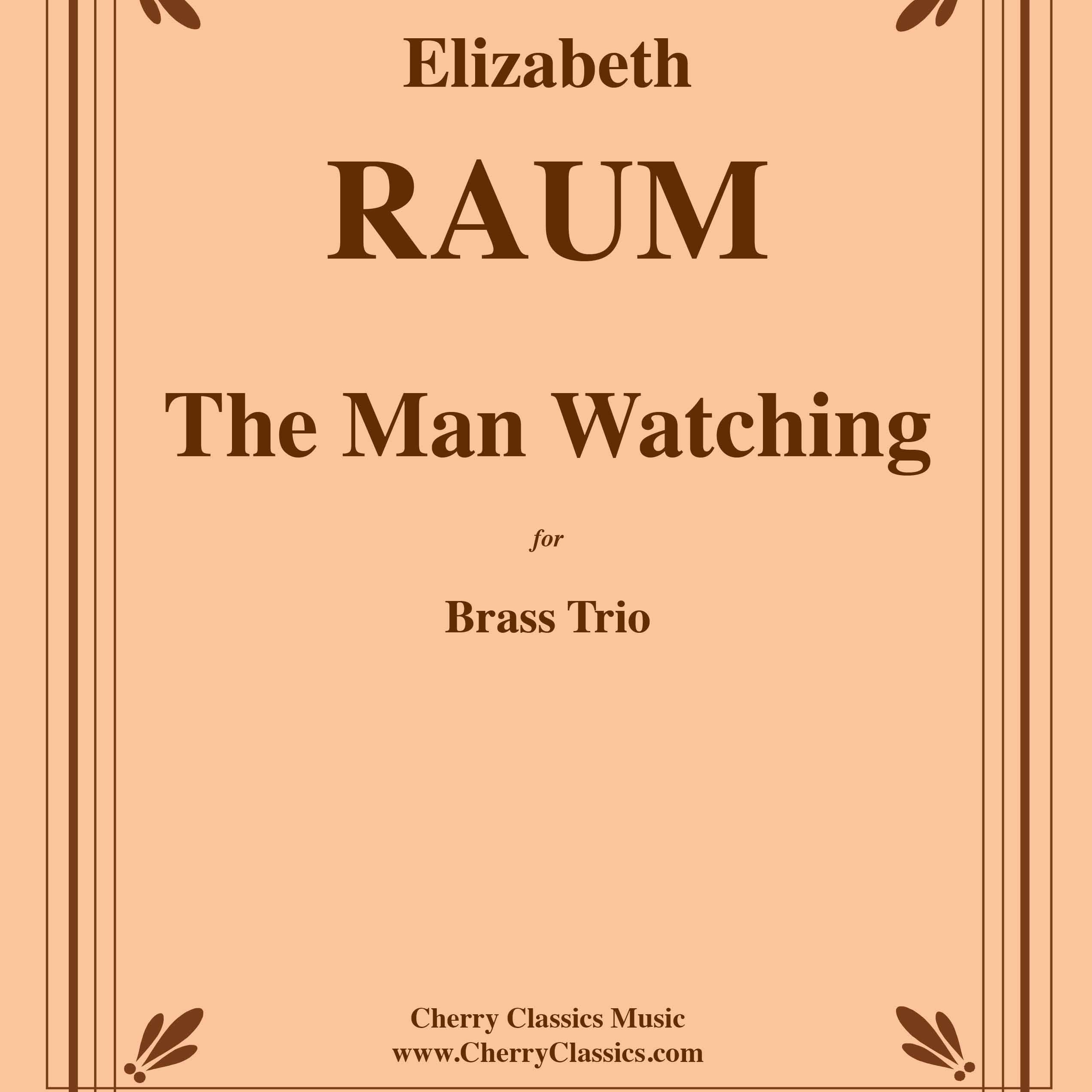 Cover Art for "The Man Watching for Brass Trio" by Elizabeth Raum