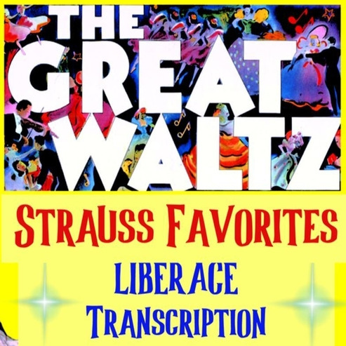 Carátula para "Strauss Favorites (arr. Timothy Stapay/Liberace)" por Liberace