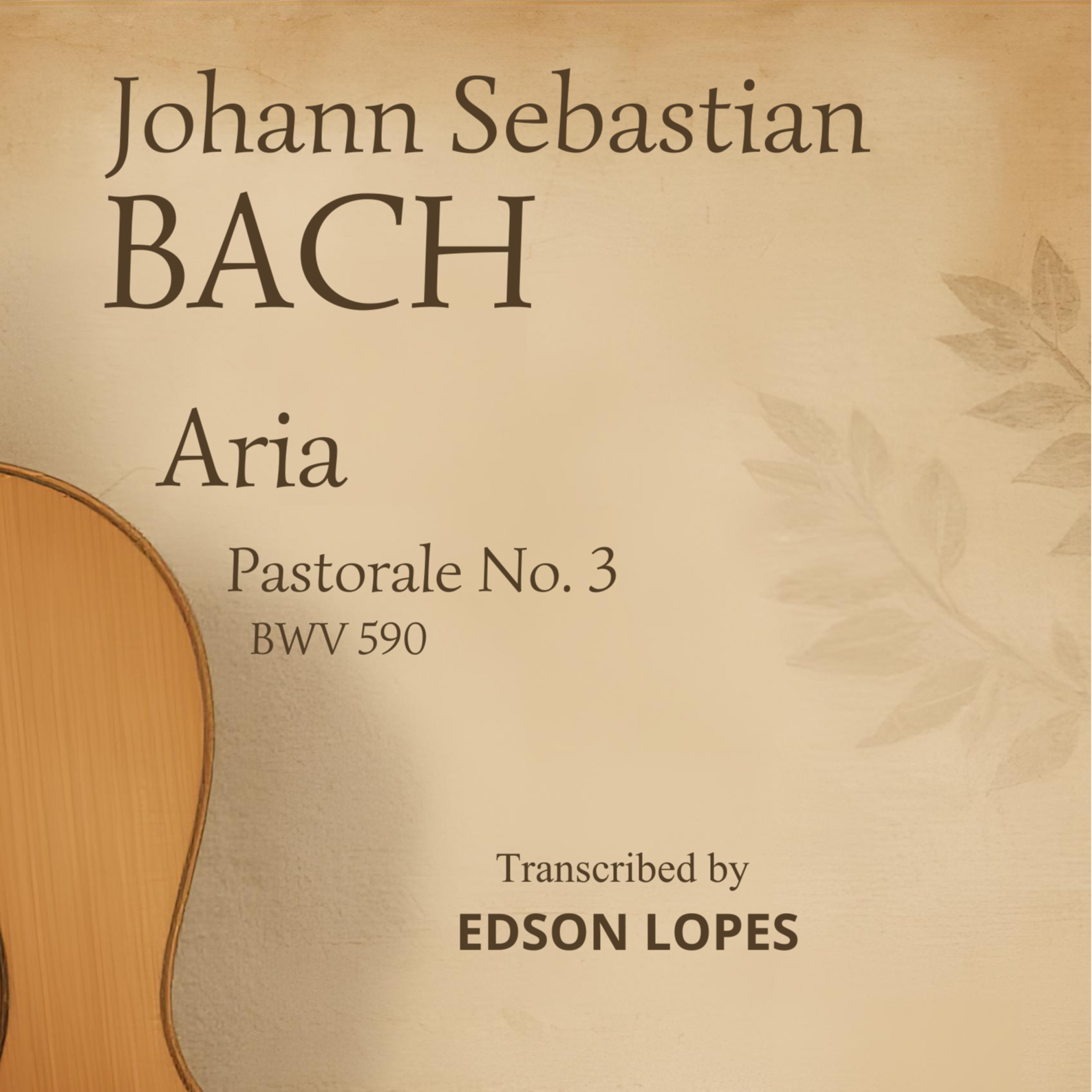 Carátula para "Pastorale, BWV 590 - Aria (arr. Edson Lopes)" por Edson Lopes