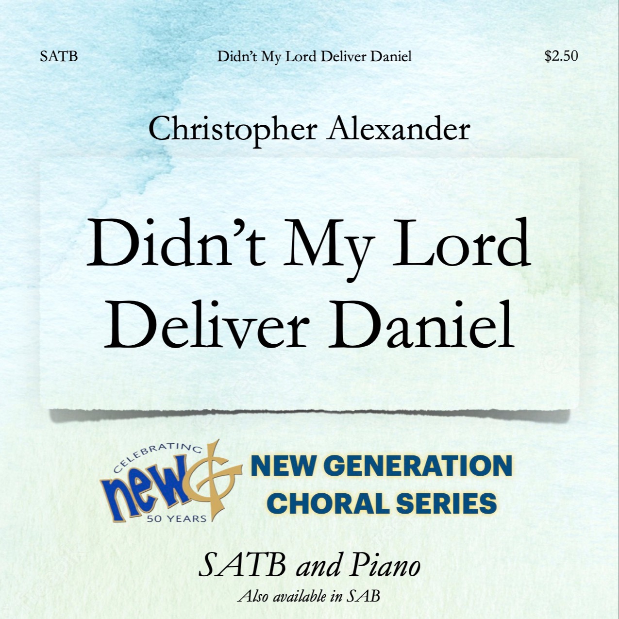 Cover Art for "Didn't My Lord Deliver Daniel (SATB) (arr. Byron "Bemo" Myers II and Christopher Alexander)" by Christopher Alexander