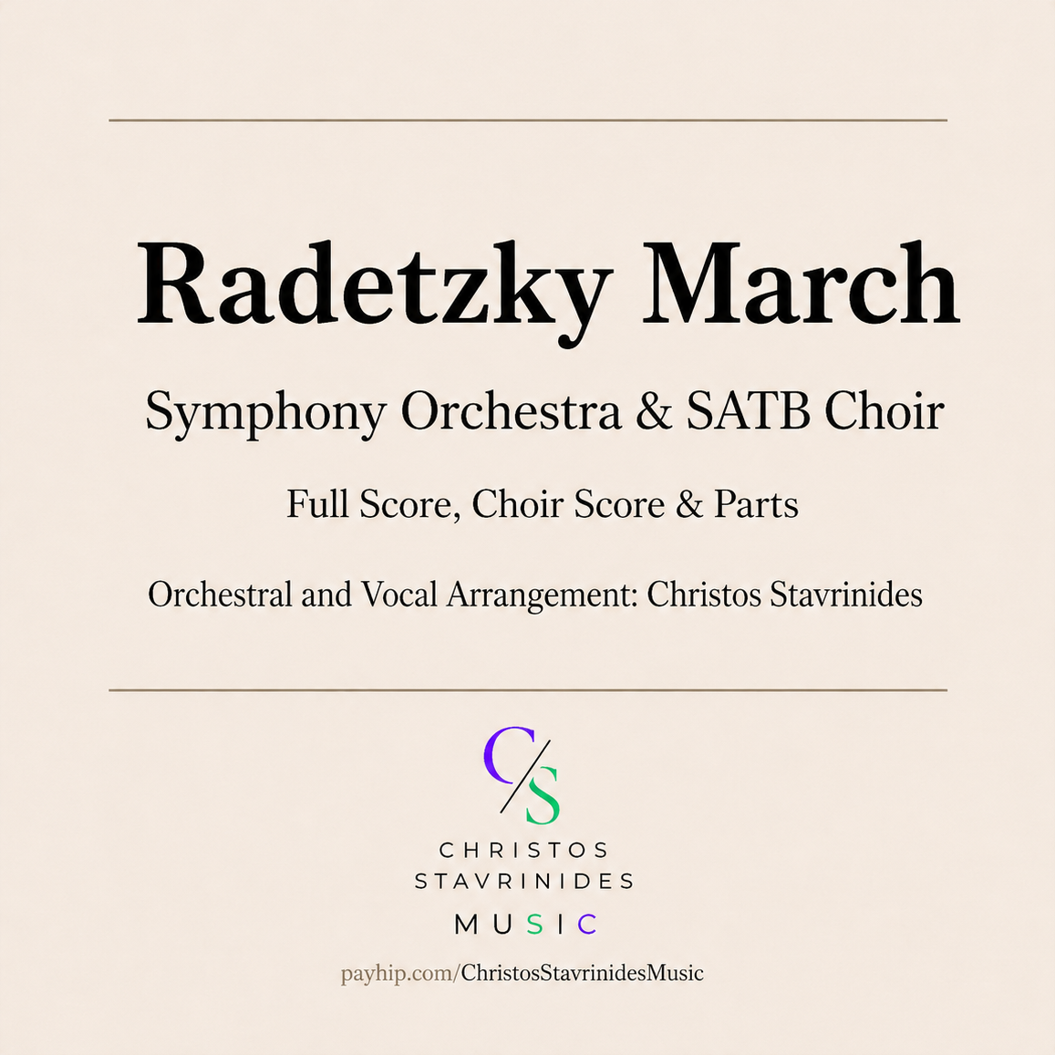拉德茨基进行曲 Radetzky March — 适用于混声合唱(SATB)与交响乐团(Christos Stavrinides 编曲),Johann Strauss I 作曲,管弦乐团总谱 封面