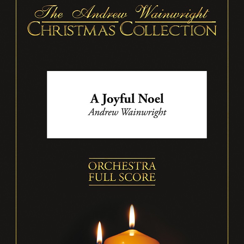 Couverture pour "A Joyful Noel (arr. Andrew Wainwright)" par Andrew Wainwright