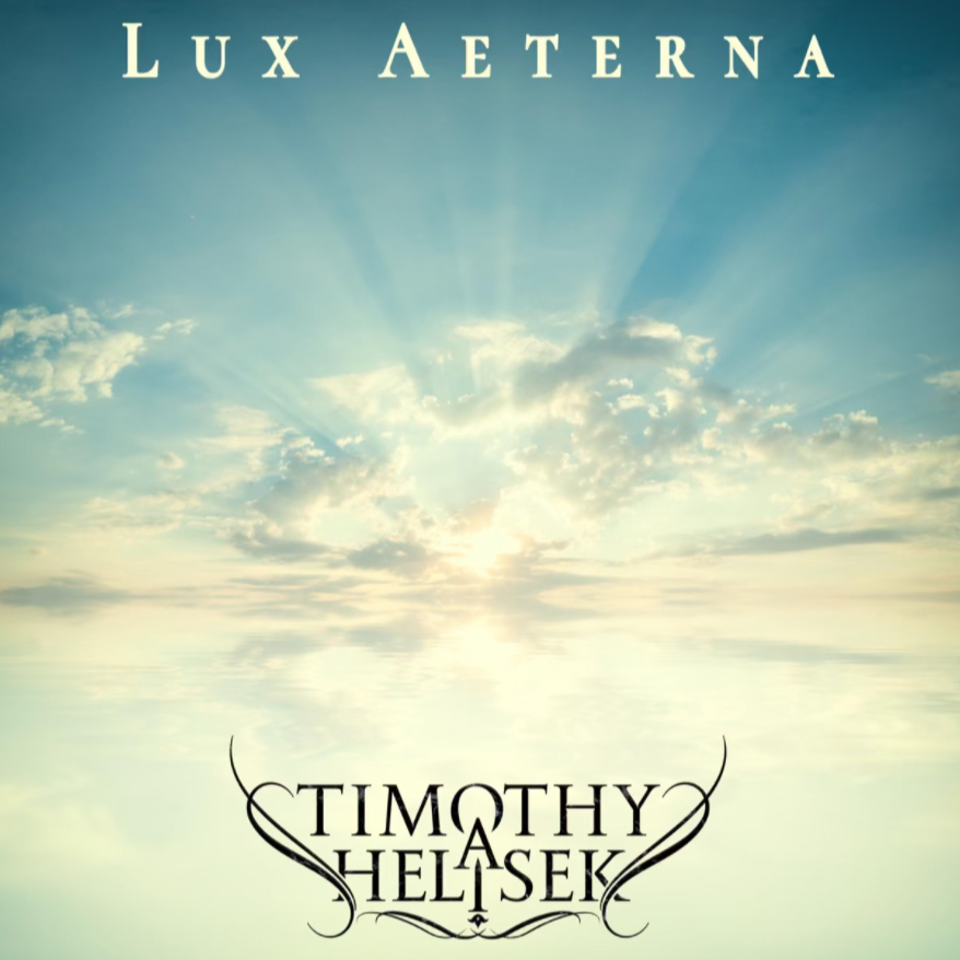 Cover Art for "Lux Aeterna" by Timothy A. Helisek