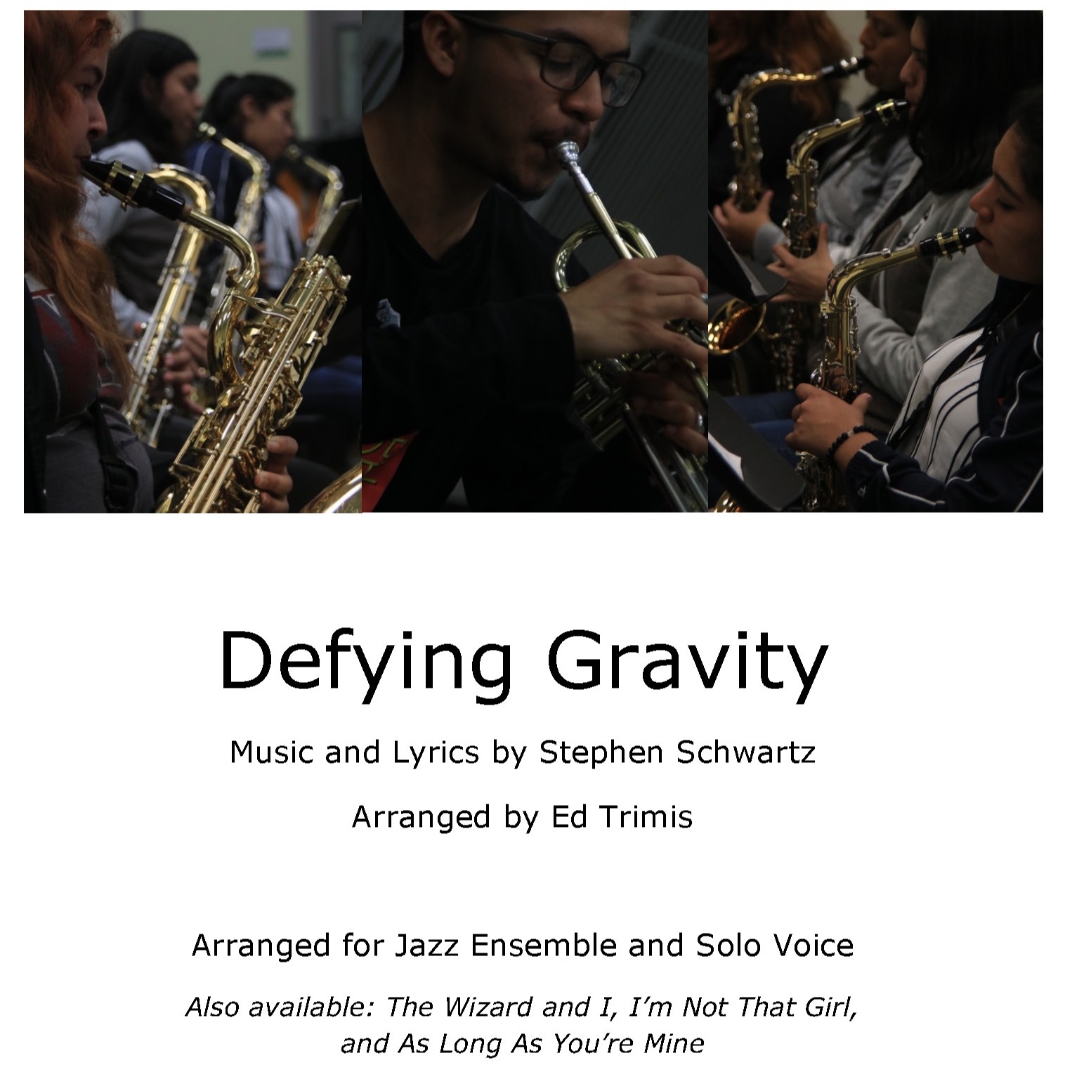 Cover Art for "Defying Gravity (arr. Ed Trimis" by Stephen Schwartz