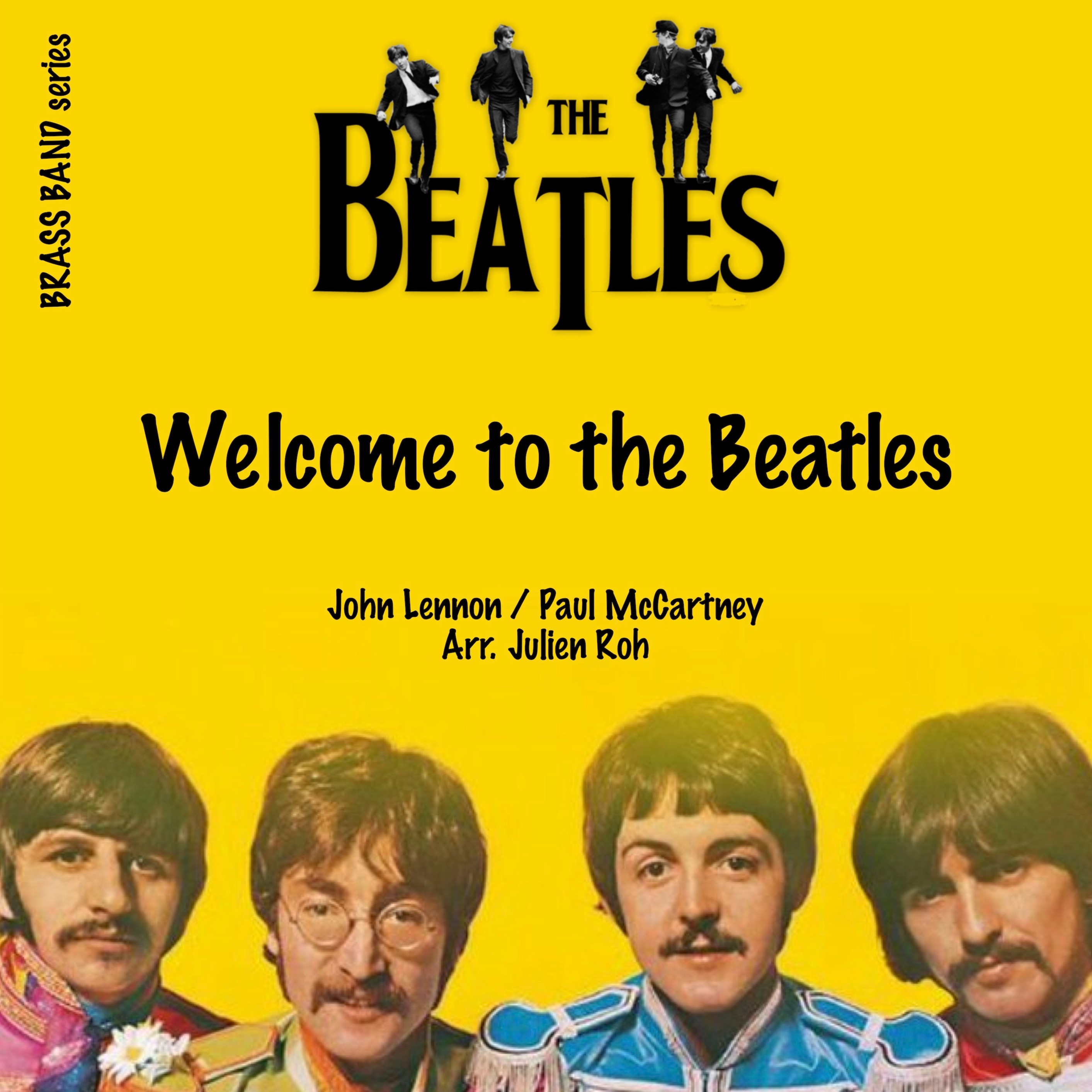 Carátula para "Medley: I Want To Hold Your Hand with She Loves You, Love Me Do, I Saw Her Standing There, and I ... (arr. Julien Roh" por Julien Roh