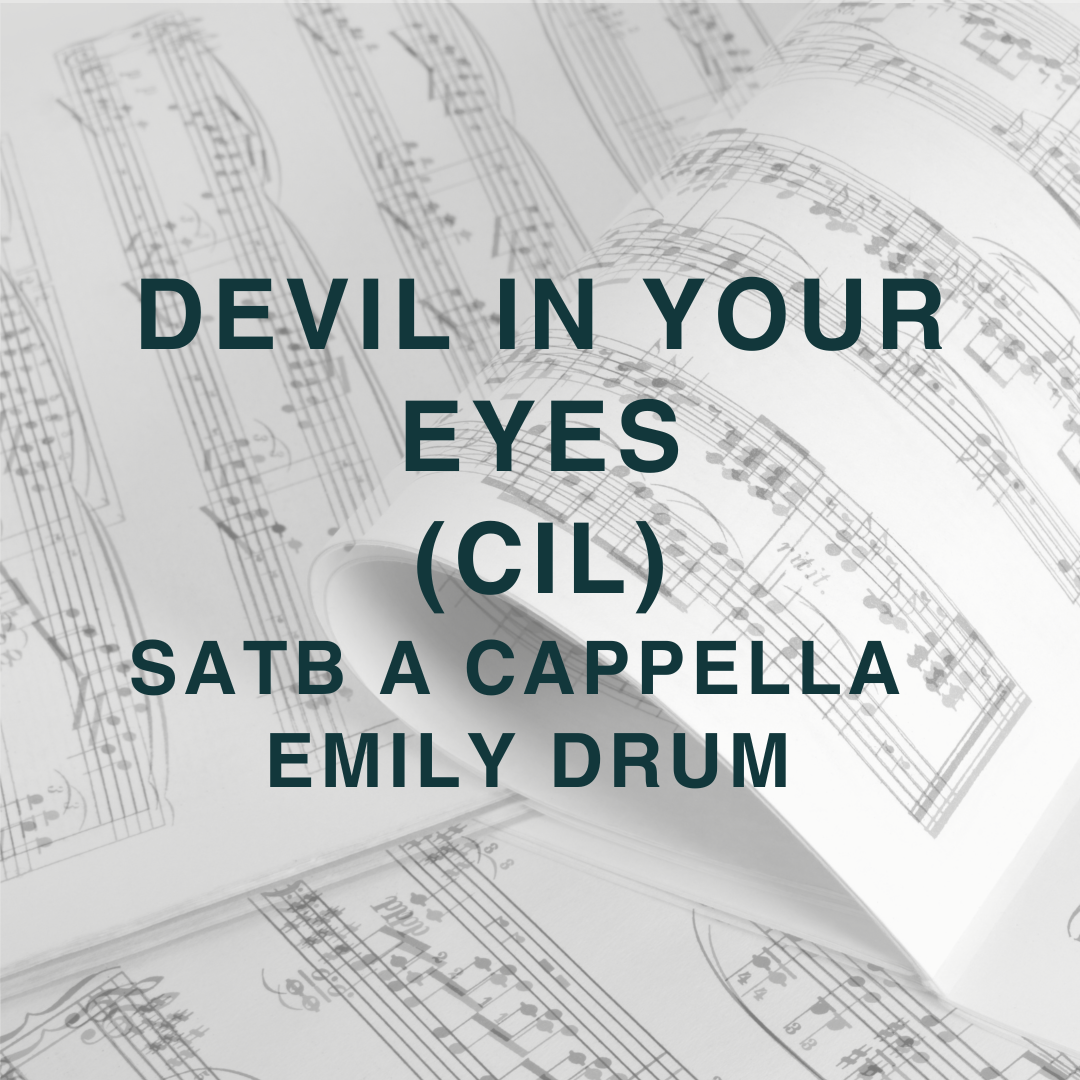Carátula para "Devil In Your Eyes (arr. Emily Drum)" por Cil
