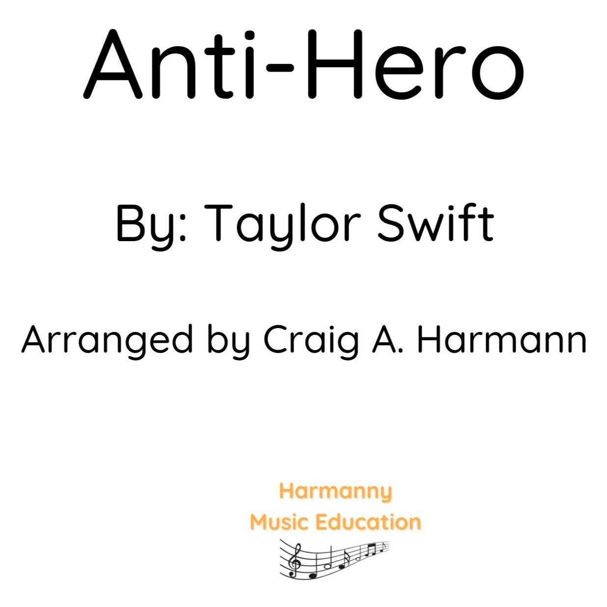 Couverture pour "Anti-Hero (arr. Craig A. Harmann)" par Taylor Swift