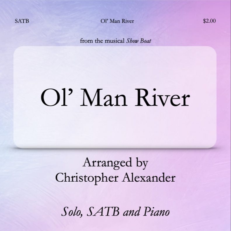 Cover Art for "Ol' Man River (arr. Christopher Alexander)" by Jerome Kern