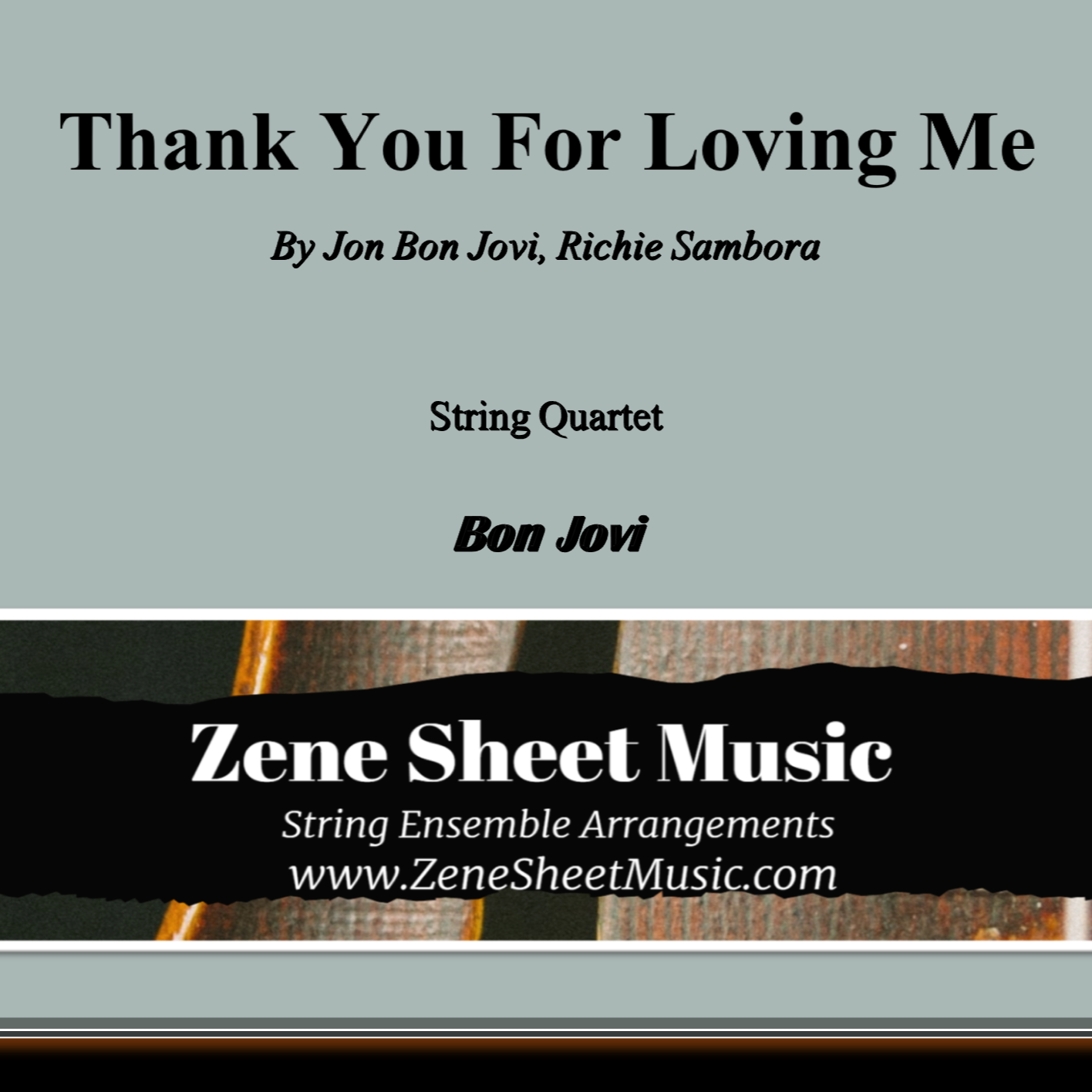 Cover Art for "Thank You For Loving Me (arr. Eve C. Mailly - Zene Strings)" by Bon Jovi