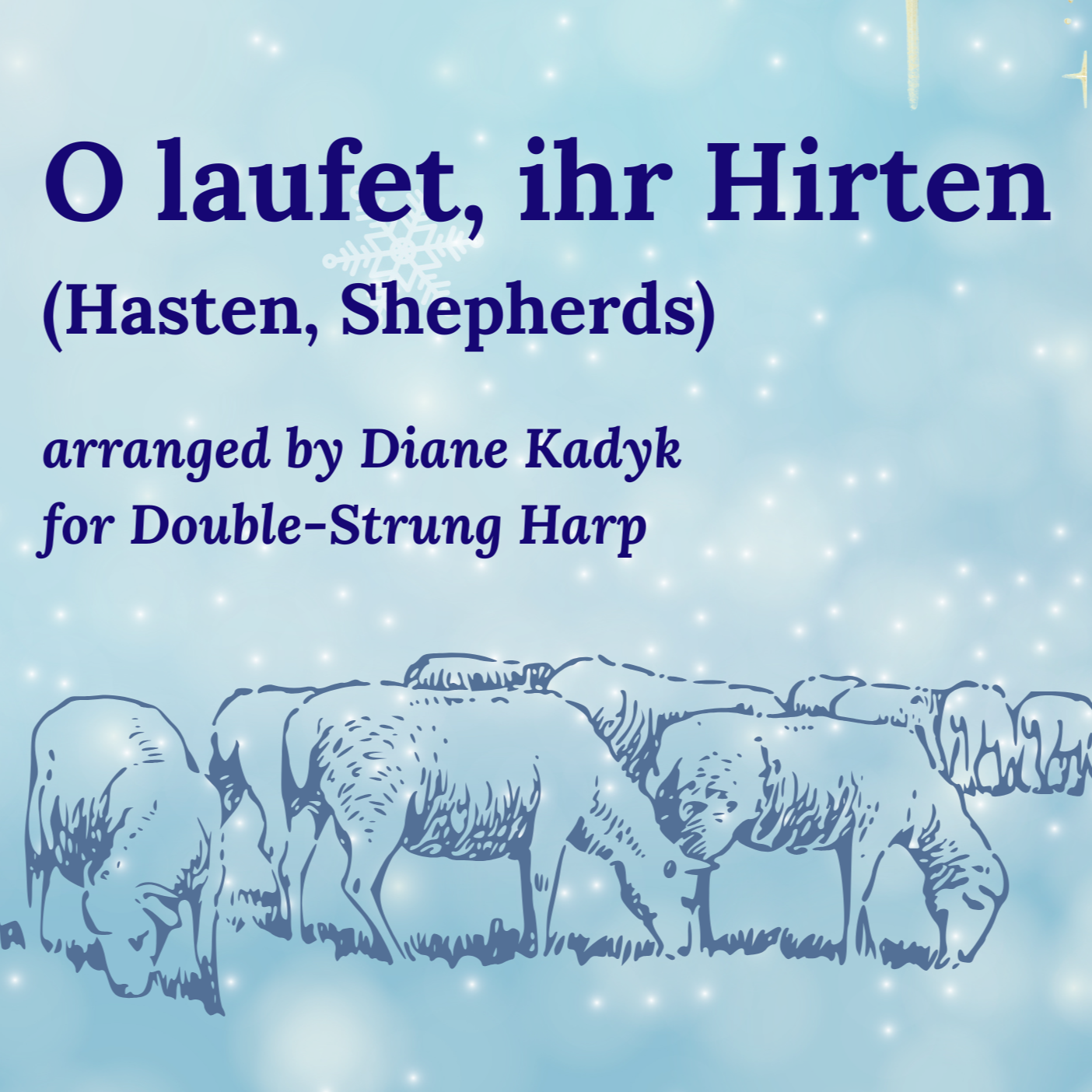 Cover Art for "O laufet, ihr Hirten (Hasten, Shepherds) for Double-Strung Harp (arr. Diane Kadyk)" by Traditional