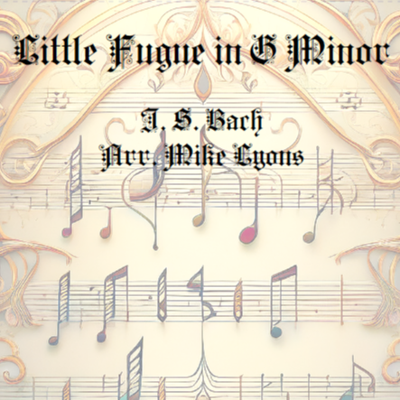 Carátula para "Brass Quartet - J S Bach - Little Fugue in g minor (arr. Mike Lyons)" por Johann Sebastian Bach