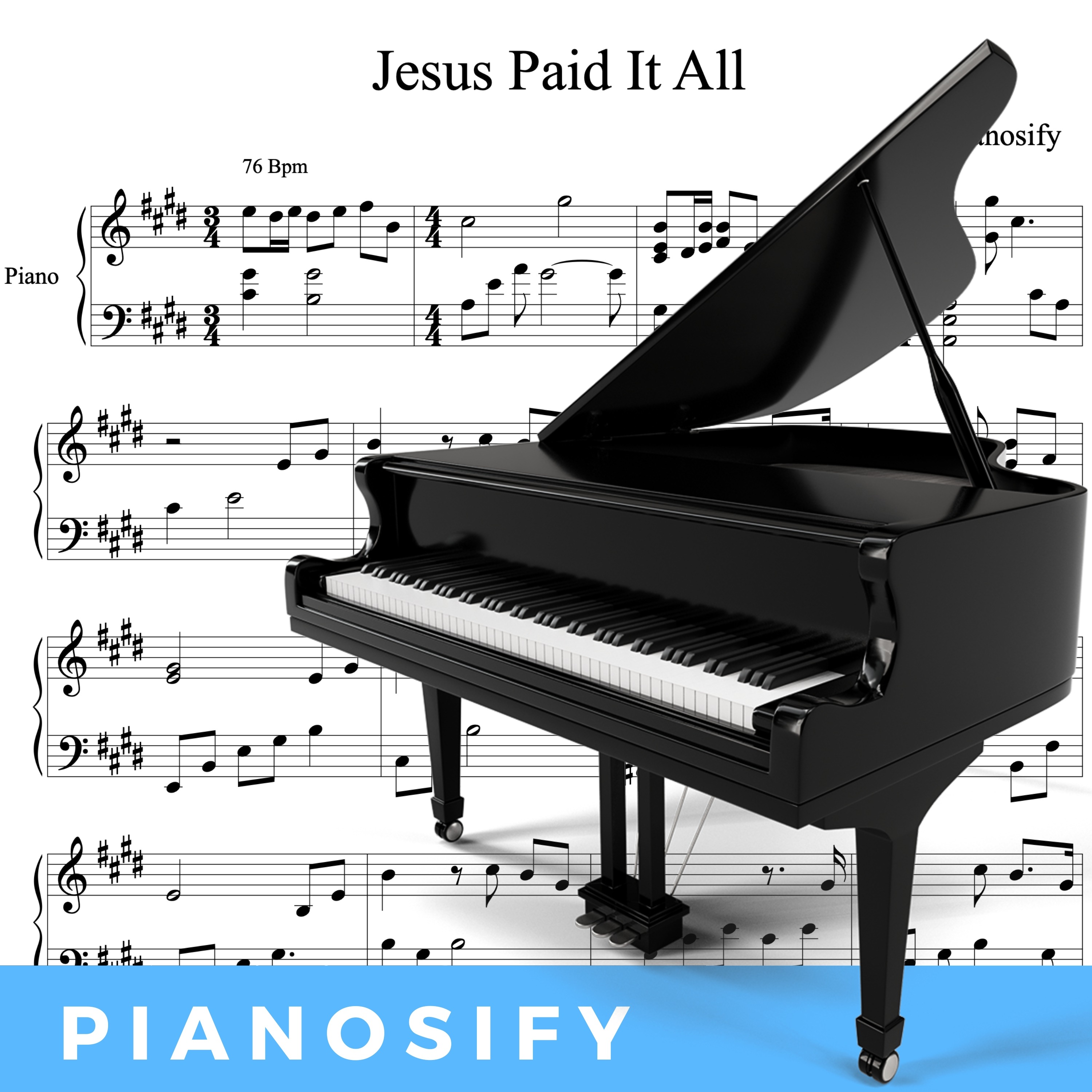 Cover Art for "PIANO - Jesus Paid It All (Piano Hymns Sheet Music PDF)" by Pianosify