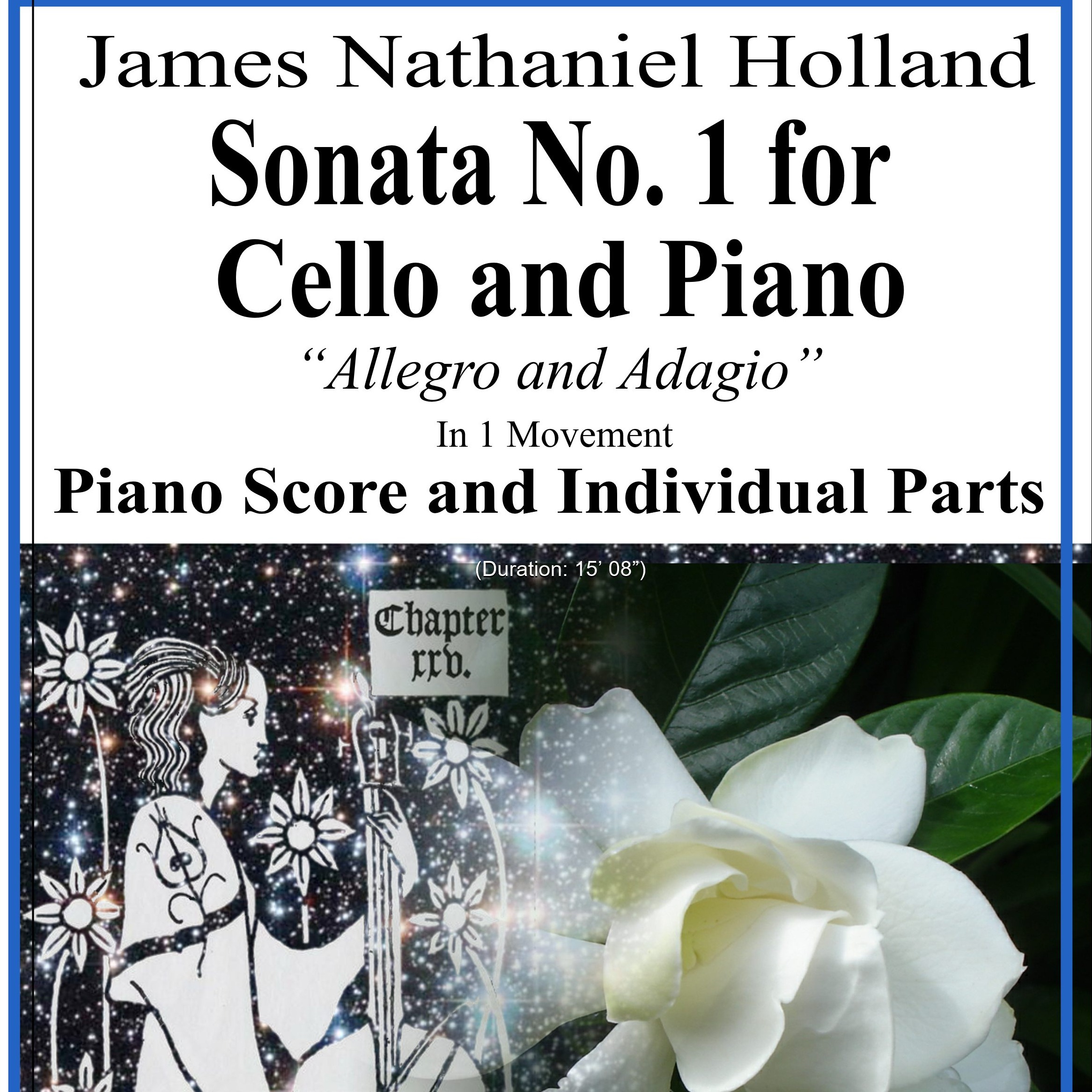 Cover Art for "Sonata No. 1 for Cello and Piano Sonata Allegro and Adagio, Piano Score and Individual Parts" by James Nathaniel Holland