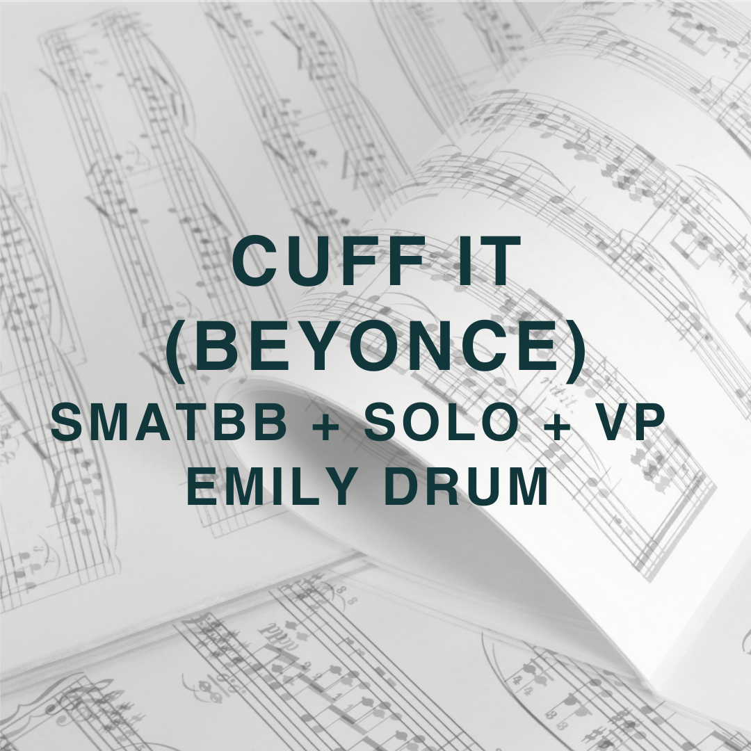Cover Art for "Cuff It (arr. Emily Drum)" by Beyonce