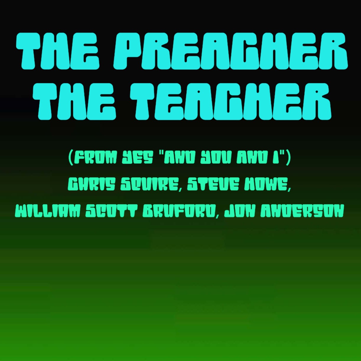 Cover Art for "The Preacher The Teacher (arr. Jeff Tincher)" by Chris Squire