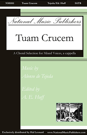 Tuam Crucem (ed. Arthur E. Huff) Tuam Crucem (ed. Arthur E. Huff)