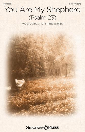 You Are My Shepherd (Psalm 23) – Bb Trumpet 1 You Are My Shepherd (Psalm 23) – Bb Trumpet 1