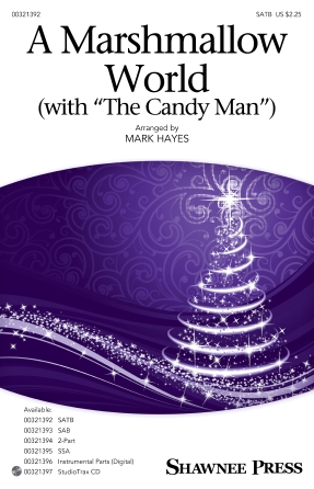 A Marshmallow World (with “The Candy Man”) – Trombone 1 A Marshmallow World (with “The Candy Man”) – Trombone 1