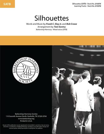 Silhouettes (arr. Tom Gentry) Silhouettes (arr. Tom Gentry)