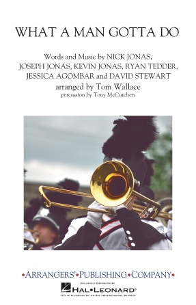 What a Man Gotta Do (arr. Tom Wallace) – Cymbals What a Man Gotta Do (arr. Tom Wallace) – Cymbals