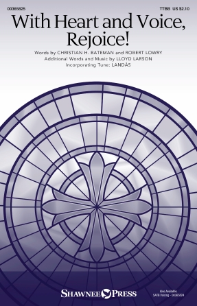 With Heart And Voice, Rejoice!