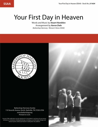 Your First Day in Heaven (arr. Aaron Dale) Your First Day in Heaven (arr. Aaron Dale)