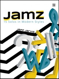 Jamz (15 Solos In Modern Styles) – Eb Alto or Baritone Saxophone Jamz (15 Solos In Modern Styles) – Eb Alto or Baritone Saxophone