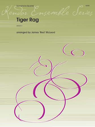 Tiger Rag – Eb Baritone Saxophone Tiger Rag – Eb Baritone Saxophone