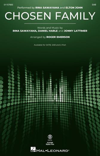 Chosen Family (arr. Roger Emerson) Chosen Family (arr. Roger Emerson)