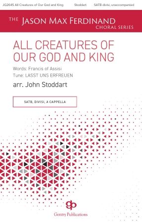 All Creatures of Our God And King (arr. John Stoddart)