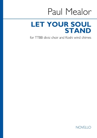 Let Your Soul Stand (TTBB divisi) Let Your Soul Stand (TTBB divisi)