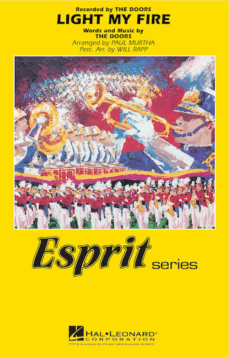 Light My Fire (arr. Paul Murtha) – Full Score Light My Fire (arr. Paul Murtha) – Full Score
