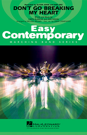 Don’t Go Breaking My Heart – Eb Alto Sax Don’t Go Breaking My Heart – Eb Alto Sax