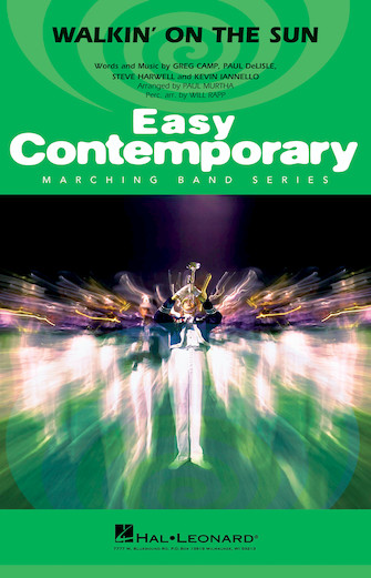 Walkin’ on the Sun (arr. Paul Murtha) – Conductor Score (Full Score) Walkin’ on the Sun (arr. Paul Murtha) – Conductor Score (Full Score)