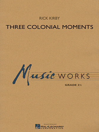 Three Colonial Moments – Bb Clarinet 3 Three Colonial Moments – Bb Clarinet 3