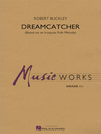 Dreamcatcher – F Horn Dreamcatcher – F Horn