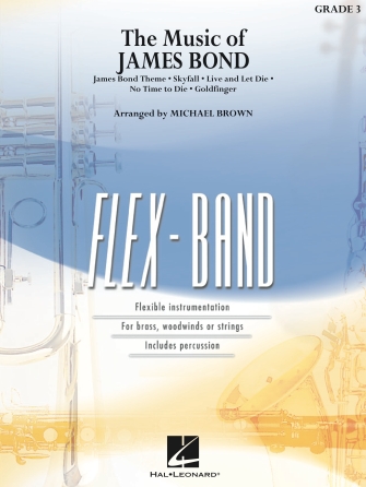 The Music of James Bond – Pt.3 – Eb Alto Sax/Alto Clar. The Music of James Bond – Pt.3 – Eb Alto Sax/Alto Clar.