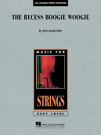 The Recess Boogie Woogie – Violin 2 The Recess Boogie Woogie – Violin 2