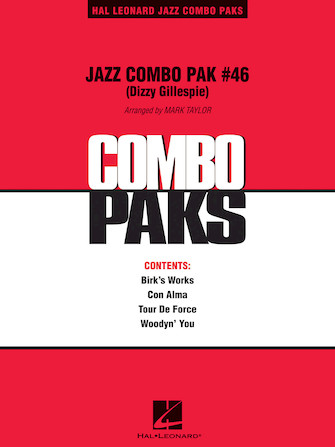 Jazz Combo Pak #46 (Dizzy Gillespie) (arr. Mark Taylor) – Piano/Conductor Jazz Combo Pak #46 (Dizzy Gillespie) (arr. Mark Taylor) – Piano/Conductor