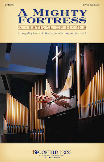 A Mighty Fortress – A Festival of Hymns – Score A Mighty Fortress – A Festival of Hymns – Score