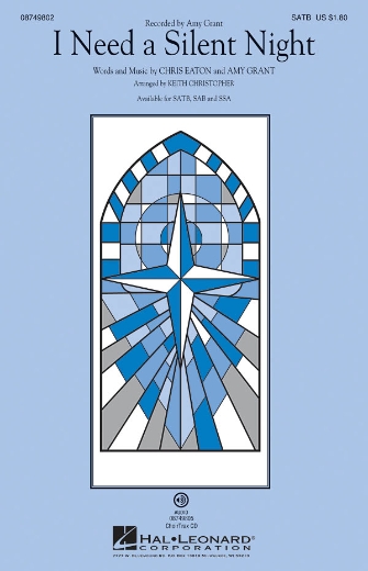 I Need A Silent Night (arr. Keith Christopher) I Need A Silent Night (arr. Keith Christopher)