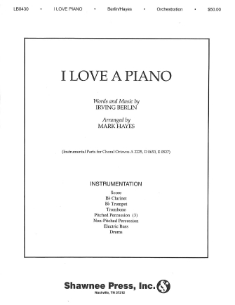 I Love a Piano (arr. Mark Hayes) – Trumpet I Love a Piano (arr. Mark Hayes) – Trumpet