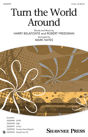 Turn The World Around (arr. Mark Hayes)