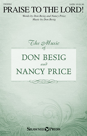 Praise To The Lord! Praise To The Lord!