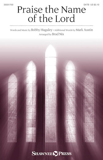 Praise The Name Of The Lord Praise The Name Of The Lord