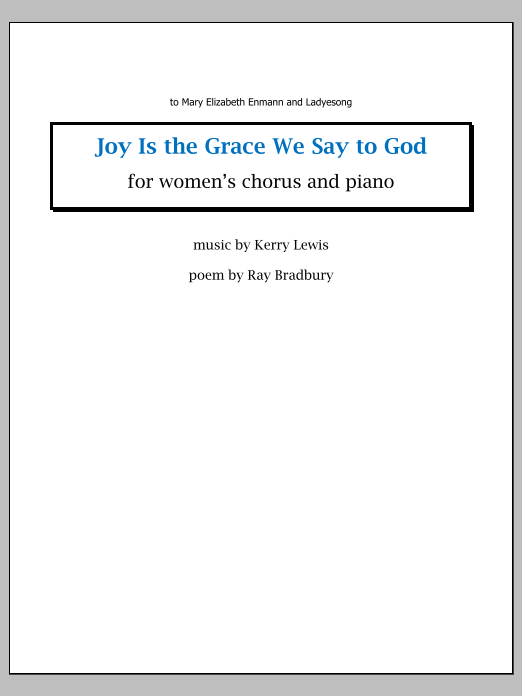Joy Is the Grace We Say to God: Choral Octavo