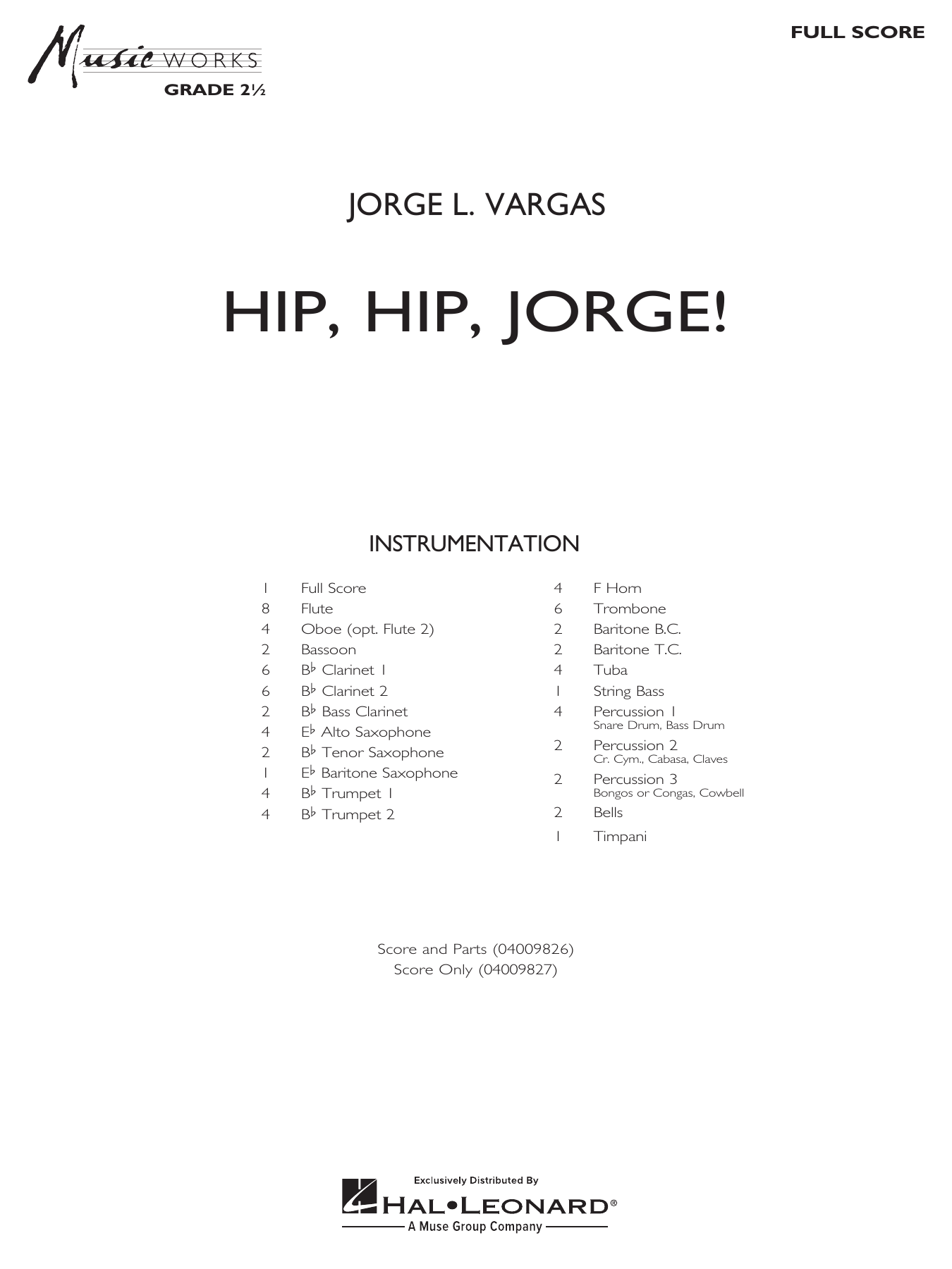 Hip, Hip, Jorge!: Concert Band Conductor Score & Parts