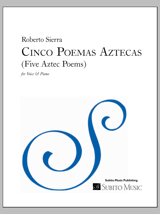 Cinco Poemas Aztecas: Piano Vocal