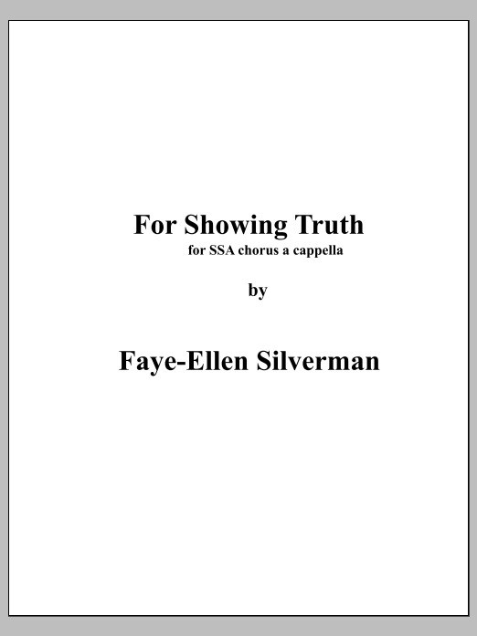 For Showing Truth: Choral Octavo