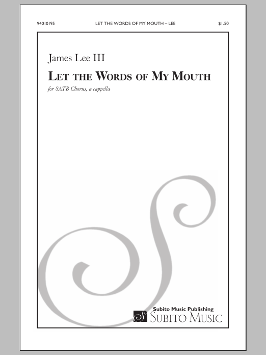 Let the Words of My Mouth: Choral Octavo